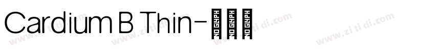 Cardium B Thin字体转换